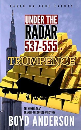 Under the Radar 537-555: Trumpence
