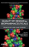 Quality by Design for Biopharmaceuticals: Principles and Case Studies-Wow! eBook