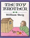 Hardcover The Toy Brother by Steig, William (1996) Hardcover Book