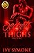 Secrets Between Her Thighs 2: The End