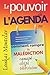 LE POUVOIR DE L'AGENDA (ou comment rompre la malédiction canapé - chips - télévision): atteindre ses objectifs et en finir avec la procrastination (French Edition) by Loukas Montclar