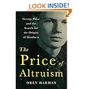 The Price of Altruism: George Price and the Search for the Origins of Kindness