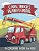 Cars, Trucks, Planes, and More: A Coloring Book for Kids! by Mew Kids