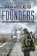 Founders: A Novel of the Coming Collapse