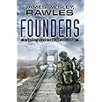 Founders: A Novel of the Coming Collapse