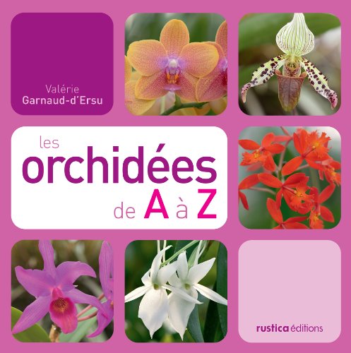 Les  orchidées de A à Z