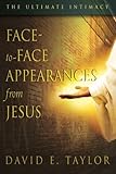 Face-to-face Appearances of Jesus: The Ultimate Intimacy