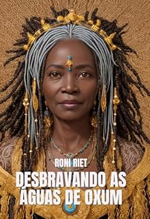 Livro Desbravando As Águas De Oxum
