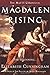 Magdalen Rising: The Beginning (The Maeve Chronicles) by Elizabeth Cunningham