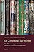 Le Coran Par Lui-Même: Vocabulaire Et Argumentation Du Discours Coranique Autoréférentiel (French by 