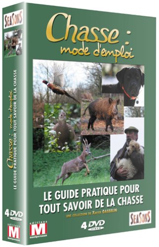 Chasse : Mode D'emploi - Le Guide Pratique Pour Tout Savoir De La Chasse : Le Grand Gibier