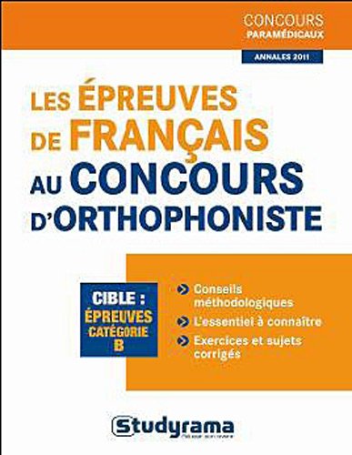 Les  épreuves de français au concours d'orthophoniste