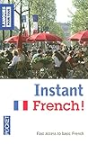 Instant French ! by 