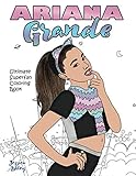 Ariana Grande Ultimate Superfan Coloring Book