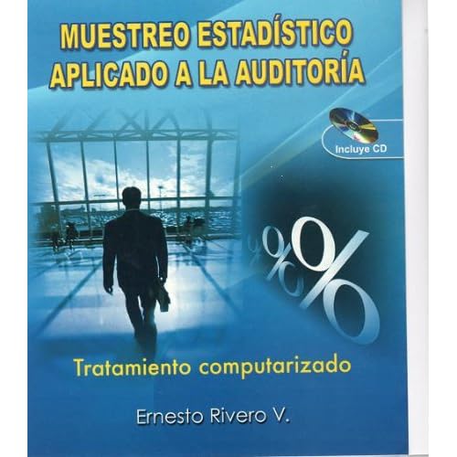Muestreo Estadístico Aplicado a la Auditoría - Tratamiento computarizado (Estadística y Econometría)