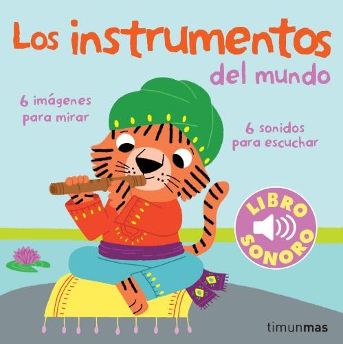 Mi primer libro de sonidos. Los instrumentos del mundo