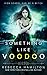 Something like Voodoo