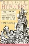 BEYOND HYPOCRISY by Edward Herman (1992-11-09)