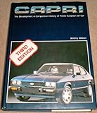 Capri No. 3 : The Development and Competition History of Ford's European GT Car, Walton, Jeremy, 0854298630