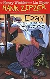 Day of the Iguana (Hank Zipzer: The Mostly True Confessions of the World's Best Underachiever)