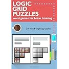 Logic Grid Puzzles: Word Games for Brain Training