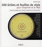 500 Grilles et feuilles de style pour l'imprimÃ© et le Web (1CÃ©dÃ©rom) (French Edition) by 