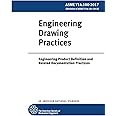 ASME Y14.100-2017: Engineering Drawing Practices: Engineering Product Definition and Related Documentation Practices