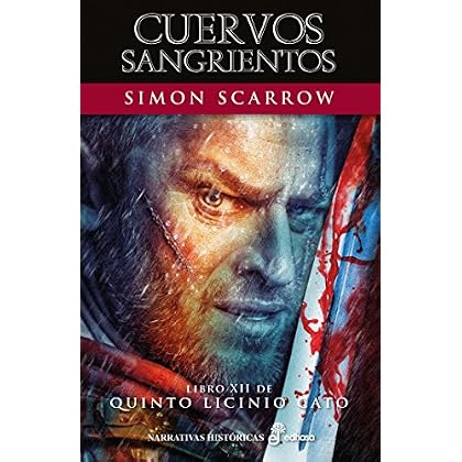 Cuervos sangrientos (XII) (Aventuras de Cato y Macro) Cuervos sangrientos (XII) (Aventuras de Cato y Macro)