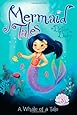 A Whale of a Tale (Mermaid Tales)