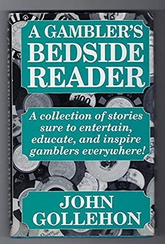 A Gambler's Bedside Reader by John Gollehon