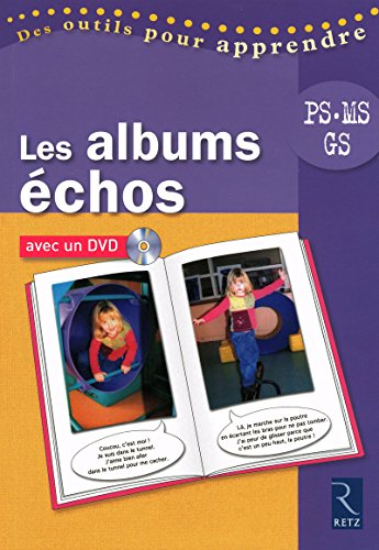 Les albums échos PS, MS, GS (1DVD) by Philippe Boisseau, Chantal Tartare-Serrat