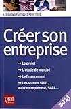 CREER SON ENTREPRISE 2013 (GUIDE PRATIQUE POUR TOUS) by 