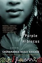 Purple Hibiscus: A Novel
