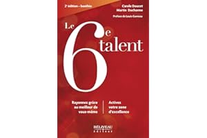 Le 6e talent: Rayonnez grâce au meilleur de vous-même (French Edition)