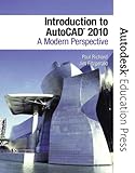 Introduction to AutoCAD 2010: A Modern Perspective by
