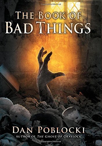 The Book of Bad Things by Dan Poblocki (2014-08-26)