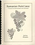 Roumanian Point Lace - A Course for Intermediates and Advanced by 