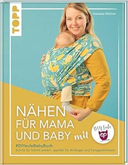 Nahen Fur Mama Und Baby Mit Diy Eule 9783772448188 Amazon Com Books Nahen Fur Mama Und Baby Mit Diy Eule 9783772448188 Amazon Com Books