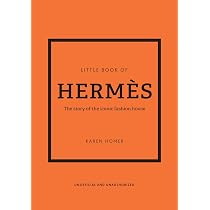 Little Book of Hermès: The Story of the Iconic Fashion House: 14