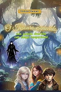 Livro O Tesouro Esquecido: Uma jornada divertida com amigos inseparáveis!