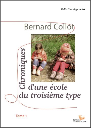 Chroniques d'une école du 3e type