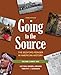 Going to the Source, Vol. 2: The Bedford Reader in American History, 3rd Edition