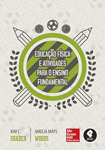 Educação FĂsica e Atividades para o Ensino Fundamental