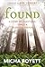 Found: A Story of Questions, Grace & Everyday Prayer