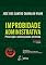 Livro Improbidade Administrativa - Prescrição e outros Prazos Extintivos