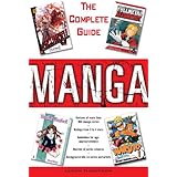 Manga: The Complete Guide
