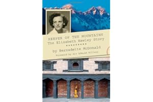 Keeper of the Mountains: The Elizabeth Hawley Story