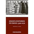 Spain's Centuries of Crisis: 1300 - 1474