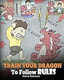 Train Your Dragon To Follow Rules: Teach Your