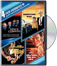 4 Film Favorites: Clint Eastwood (Space Cowboys, Honkytonk Man, Every Which Way But Loose, Any Which Way You C